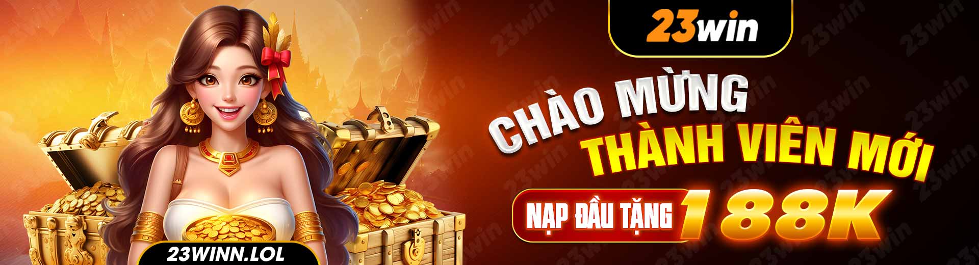 chào mừng thành viên mới 23win